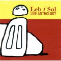 Leb I Sol – Live Anthology Leb I Sol – Live Anthology